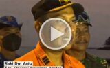 Keterangan Kasi Operasi Basarnas Banten Riski Dwi Anto tentang Perkembangan Pencarian Lima Wartawan yang Hilang
